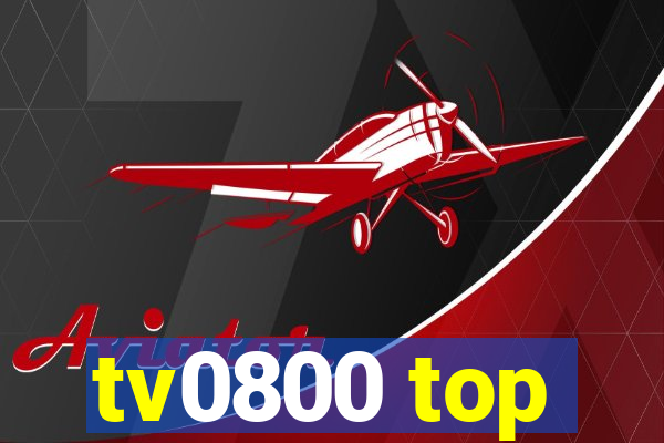 tv0800 top